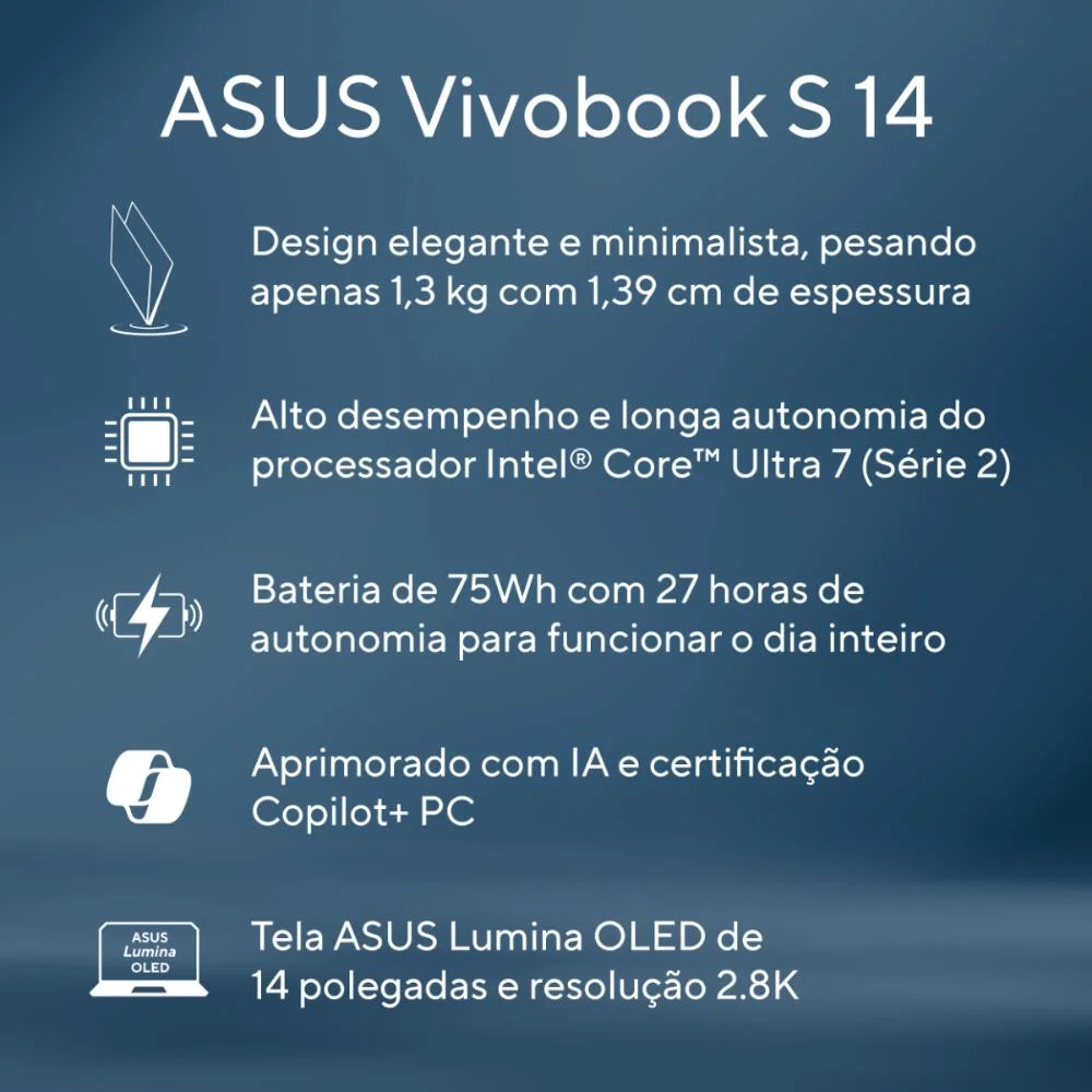 Notebook Asus Vivobook S14 OLED S5406sa Intel Core Ultra 7 256v 16gb Ram 512gb SSD WINDOWS 11 Home Tela 14" Fhd 120hz Blue - Pp218w